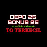 depo 25 bonus 25